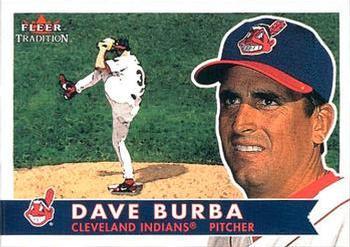 #139 Dave Burba - Cleveland Indians - 2001 Fleer Tradition Baseball