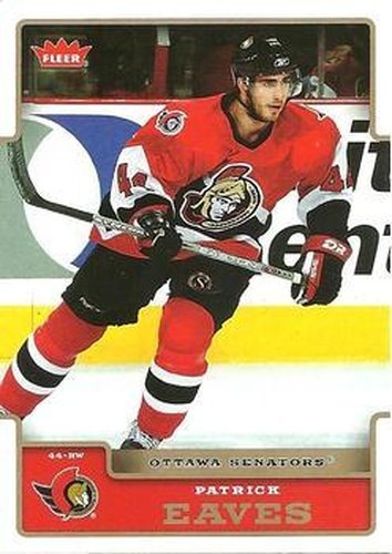 #139 Patrick Eaves - Ottawa Senators - 2006-07 Fleer Hockey