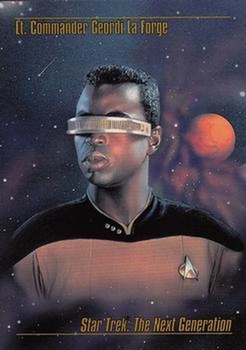 #13 Lt. Commander Geordi La Forge - 1993 SkyBox Star Trek Master Series