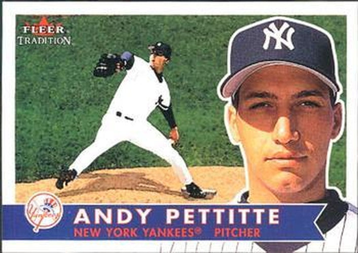 #13 Andy Pettitte - New York Yankees - 2001 Fleer Tradition Baseball