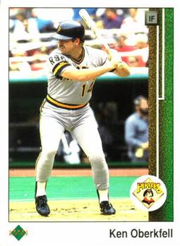 #313 Ken Oberkfell - Pittsburgh Pirates - 1989 Upper Deck Baseball