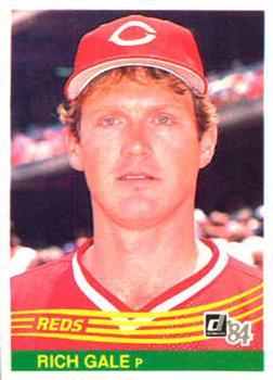 #140 Rich Gale - Cincinnati Reds - 1984 Donruss Baseball