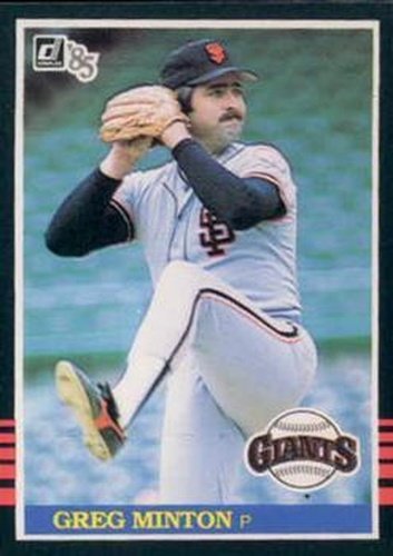 #143 Greg Minton - San Francisco Giants - 1985 Donruss Baseball