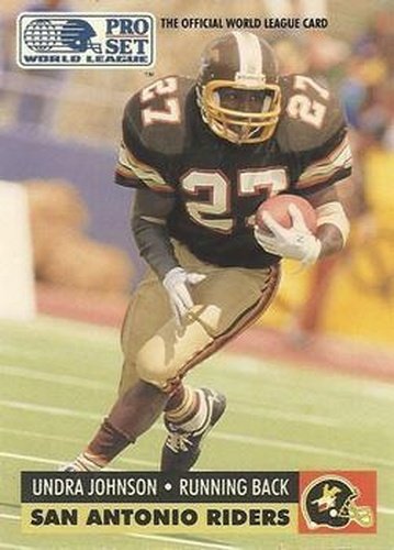 #145 Undra Johnson - San Antonio Riders - 1991 Pro Set WLAF Football