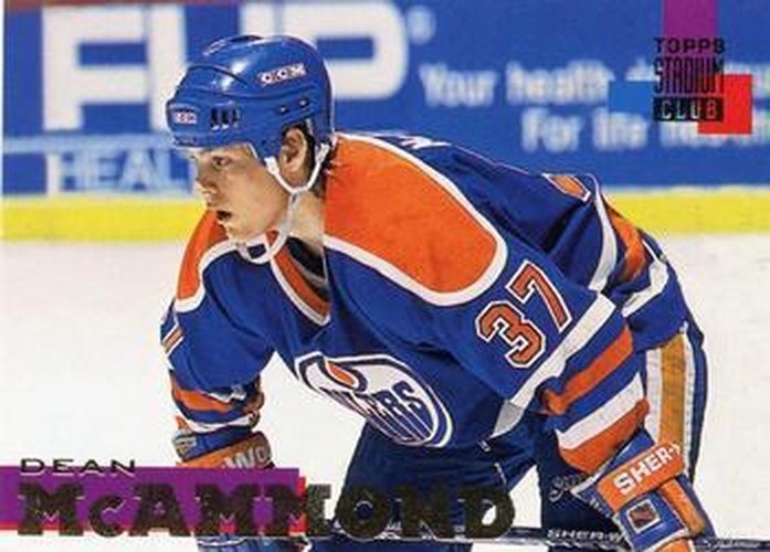 #147 Dean McAmmond - Edmonton Oilers - 1994-95 Stadium Club Hockey