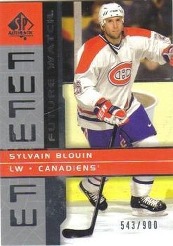 #147 Sylvain Blouin - Montreal Canadiens - 2002-03 SP Authentic Hockey