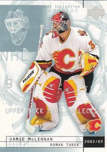 #14 Jamie McLennan / Roman Turek - Calgary Flames - 2002-03 Upper Deck Mask Collection Hockey