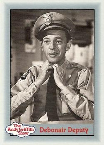 #150 Debonair Deputy - 1990-91 Pacific The Andy Griffith Show
