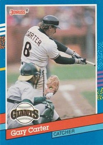 #151 Gary Carter - San Francisco Giants - 1991 Donruss Baseball