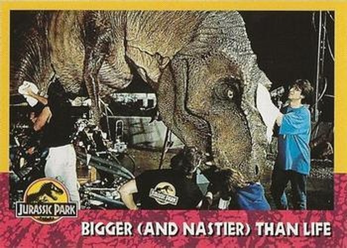 #151 Bigger and Nastier Than Life - 1993 Topps Jurassic Park
