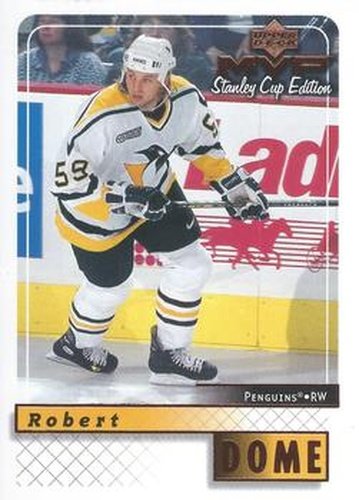 #151 Robert Dome - Pittsburgh Penguins - 1999-00 Upper Deck MVP Stanley Cup Edition Hockey