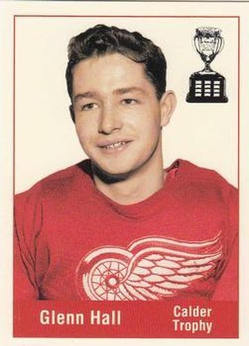 #152 Glenn Hall - Detroit Red Wings - 1994 Parkhurst Missing Link 1956-57 Hockey