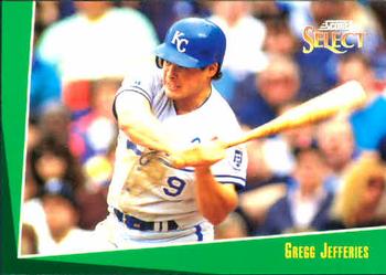 #152 Gregg Jefferies - Kansas City Royals - 1993 Select Baseball