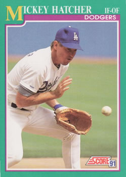 #153 Mickey Hatcher - Los Angeles Dodgers - 1991 Score Baseball