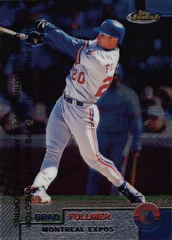 #153 Brad Fullmer - Montreal Expos - 1999 Finest Baseball