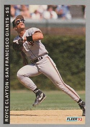 #155 Royce Clayton - San Francisco Giants - 1993 Fleer Baseball