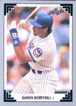 #156 Damon Berryhill - Chicago Cubs - 1991 Leaf Baseball