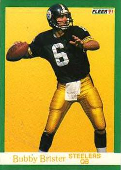 156 Bubby Brister - Pittsburgh Steelers - 1991 Fleer Football – Isolated  Cards