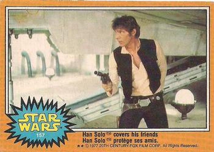 #157 Han Solo covers his friends - 1977 O-Pee-Chee Star Wars