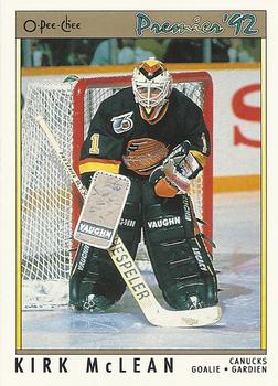 #158 Kirk McLean - Vancouver Canucks - 1991-92 O-Pee-Chee Premier Hockey