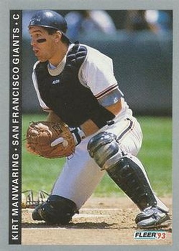 #158 Kirt Manwaring - San Francisco Giants - 1993 Fleer Baseball