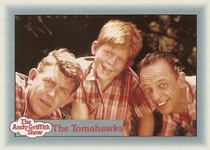 #15 The Tomahawks - 1990-91 Pacific The Andy Griffith Show