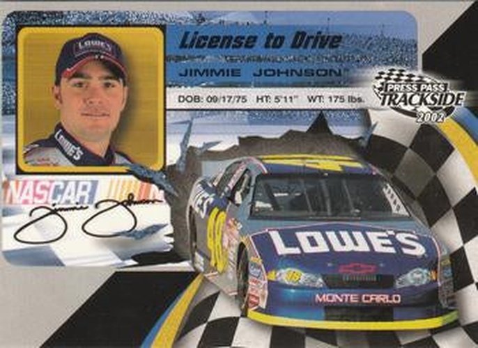 #LD15 Jimmie Johnson - Hendrick Motorsports - 2002 Press Pass Trackside Racing - License to Drive