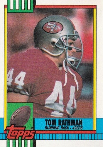 #15 Tom Rathman - San Francisco 49ers - 1990 Topps Football