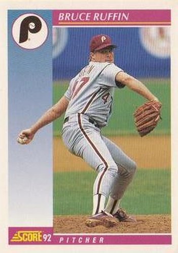 #161 Bruce Ruffin - Philadelphia Phillies - 1992 Score Baseball