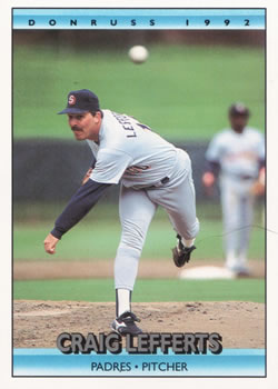 #162 Craig Lefferts - San Diego Padres - 1992 Donruss Baseball