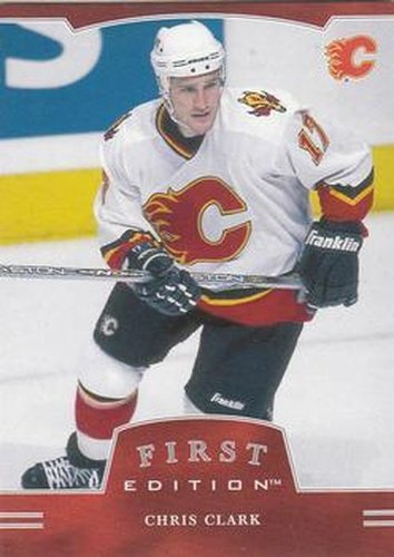 #162 Chris Clark - Calgary Flames - 2002-03 Be a Player First Edition Hockey