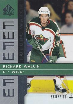#164 Rickard Wallin - Minnesota Wild - 2002-03 SP Authentic Hockey