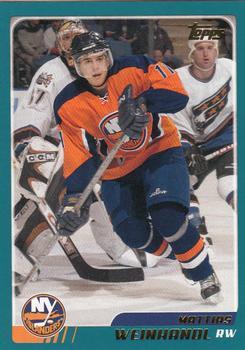#165 Mattias Weinhandl - New York Islanders - 2003-04 Topps Hockey