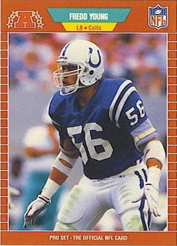 #165 Fredd Young - Indianapolis Colts - 1989 Pro Set Football