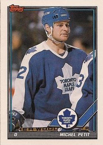 #166 Michel Petit - Toronto Maple Leafs - 1991-92 Topps Hockey