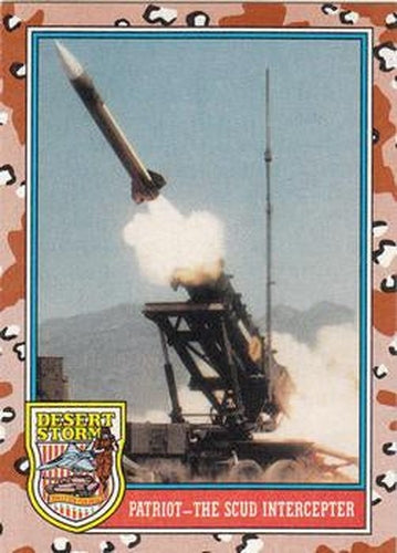 #166 Patriot - The SCUD Intercepter - 1991 Topps Desert Storm