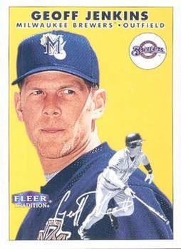 #166 Geoff Jenkins - Milwaukee Brewers - 2000 Fleer Tradition Baseball