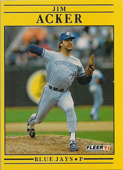 #167 Jim Acker - Toronto Blue Jays - 1991 Fleer Baseball