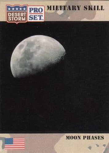 #168 Moon Phases - 1991 Pro Set Desert Storm