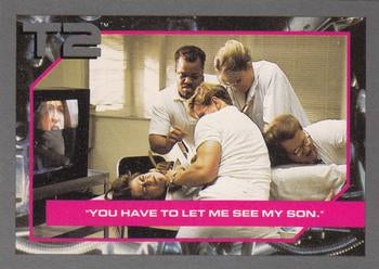 #16 You Have to Let Me See My Son. - 1991 Impel Terminator 2