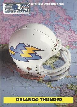 #16 Orlando Thunder - Orlando Thunder - 1991 Pro Set WLAF Football