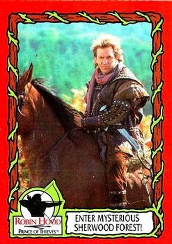 #16 Enter Mysterious Sherwood Forest! - 1991 Topps Robin Hood: Prince of Thieves