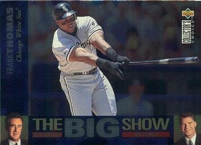 #16 Frank Thomas - Chicago White Sox - 1997 Collector's Choice Baseball - The Big Show