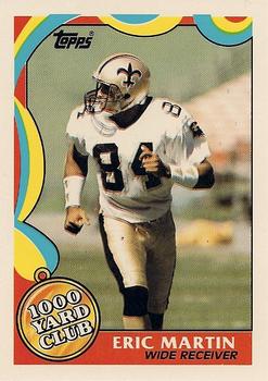 #16 Eric Martin - New Orleans Saints - 1989 Topps Football - 1000 Yard Club