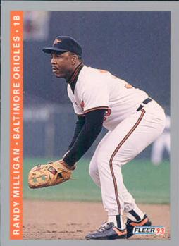 #170 Randy Milligan - Baltimore Orioles - 1993 Fleer Baseball