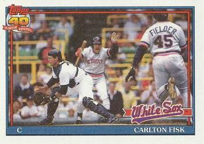 #170 Carlton Fisk - Chicago White Sox - 1991 Topps Baseball