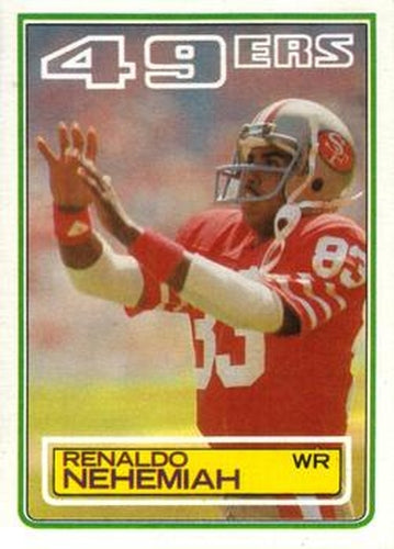 #171 Renaldo Nehemiah - San Francisco 49ers - 1983 Topps Football