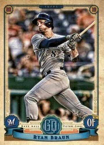 #172 Ryan Braun - Milwaukee Brewers - 2019 Topps Gypsy Queen Baseball