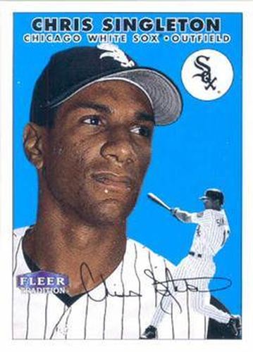 #174 Chris Singleton - Chicago White Sox - 2000 Fleer Tradition Baseball