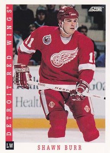 #175 Shawn Burr - Detroit Red Wings - 1993-94 Score Canadian Hockey